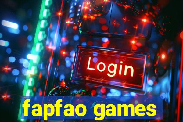 fapfao games